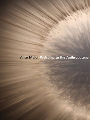 cover image of Welcome to the Anthropocene